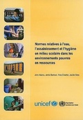 Cover: Normes Relatives A l'Eau, l'Assainissement En Milieu Scolaire Dans Les Environnements Pauvres En Ressources - World Health Organization