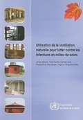 Cover: Utilisation de la Ventilation Naturelle Pour Lutter Contre Les Infections En Milieu de Soins - World Health Organization