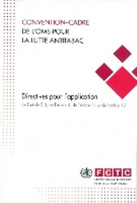 Abbildung von: Convention-cadre de l'OMS pour la lutte antitabac: directives pour l'application de l'article 5.3, de l'article 8, de l'article 11 et de l'article 13 - World Health Organization