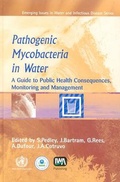 Cover: Pathogenic Mycobacteria in Water - World Health Organization