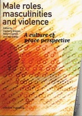 Cover: Male Roles, Masculinities and Violence - United Nations Educational Scientific and Cultural