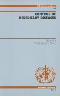Enlarge image Cover: Control of hereditary diseases - World Health Organization