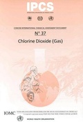Cover: Chlorine Dioxide (Gas): Includes Summaries in French and Spanish - World Health Organization