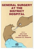 Cover: General Surgery at the District Hospital - World Health Organization
