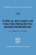 Cover: Typical Dynamics of Volume Preserving Homeomorphisms - Cambridge University Press