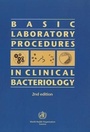 Cover: Basic Laboratory Procedures in Clinical Bacteriology - World Health Organization