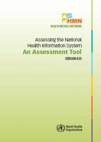 Enlarge image Cover: Assessing the National Health Information System - World Health Organization
