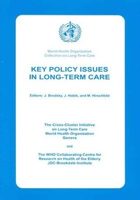 Enlarge image Cover: Key Policy Issues in Long-Term Care - World Health Organization