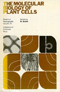 Enlarge image Cover: The Molecular Biology of Plant Cells - University of California Press