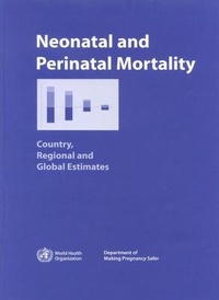 Abbildung von: Neonatal and Perinatal Mortality - World Health Organization