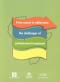 Cover: From Access to Adherence: The Challenges of Antiretroviral Treatment - World Health Organization
