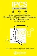 Cover: Principles for Modeling Dose-response for the Risk Assessment of Chemicals - World Health Organization