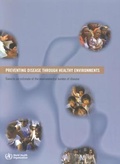 Cover: Preventing Disease Through Healthy Environments - World Health Organization