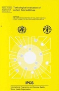 Cover: Toxicological evaluation of certain food additives - World Health Organization