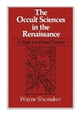 Bild: The Occult Sciences in the Renaissance - University of California Press