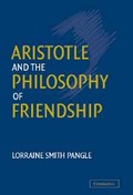 Cover: Aristotle and the Philosophy of Friendship - Cambridge University Press