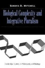 Cover: Biological Complexity and Integrative Pluralism - Cambridge University Press