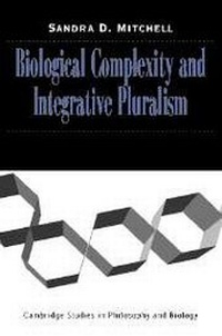 Enlarge image Cover: Biological Complexity and Integrative Pluralism - Cambridge University Press