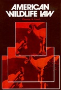 Bild: American Wildlife Law - University of California Press