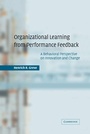 Cover: Organizational Learning from Performance Feedback - Cambridge University Press