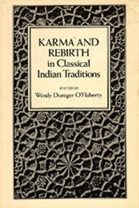 Enlarge image Cover: Karma and Rebirth in Classical Indian Traditions - University of California Press