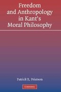 Cover: Freedom and Anthropology in Kant's Moral Philosophy - Cambridge University Press