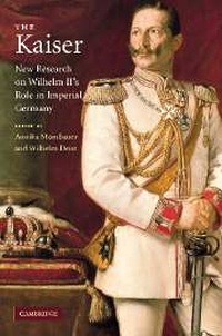 Enlarge image Cover: The Kaiser - Cambridge University Press