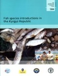 Cover: Fish Species Introductions in the Kyrgyz Republic - Food & Agriculture Organization of the United Nations (FAO)
