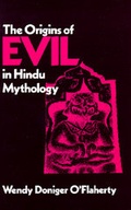 Cover: The Origins of Evil in Hindu Mythology - University of California Press