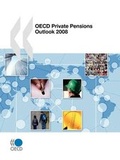 Cover: OECD Private Pensions Outlook 2008 - Organization for Economic Co-operation and Development (OECD)