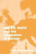 Cover: The EU, NATO and the Integration of Europe - Cambridge University Press