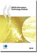 Cover: OECD Information Technology Outlook 2010 - Organization for Economic Co-operation and Development (OECD)