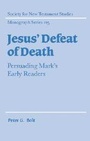Cover: Jesus' Defeat of Death - Cambridge University Press