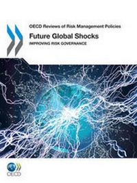 Enlarge image Cover: Oecd Reviews of Risk Management Policies - Organization for Economic Co-operation and Development (OECD)
