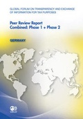 Cover: Global Forum on Transparency and Exchange of Information for Tax Purposes Peer Reviews: Germany 2011 Combined: Phase 1 + Phase 2 - Organization for Economic Co-operation and Development (OECD)