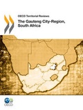 Cover: The Gauteng City-Region, South Africa 2011 - Organization for Economic Co-operation and Development (OECD)