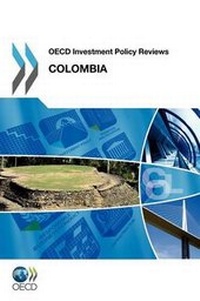 Enlarge image Cover: Colombia 2012 - Organization for Economic Co-operation and Development (OECD)