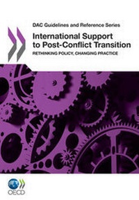 Enlarge image Cover: International support to post-conflict transition - Organization for Economic Co-operation and Development (OECD)
