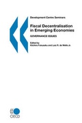 Cover: Fiscal Decentralisation in Emerging Economies - Organization for Economic Co-operation and Development (OECD)