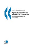 Cover: Agriculture in China and Oecd Countries - Organization for Economic Co-operation and Development (OECD)