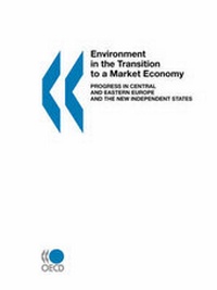 Abbildung von: Environment in the Transition to a Market Economy - Organization for Economic Co-operation and Development (OECD)