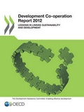 Cover: Development Co-operation Report 2012 - Organization for Economic Co-operation and Development (OECD)