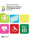 Cover: Waiting Time Policies in the Health Sector: What Works? - Organization for Economic Co-operation and Development (OECD)