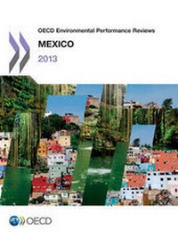 Enlarge image Cover: Mexico 2013 - Organization for Economic Co-operation and Development (OECD)