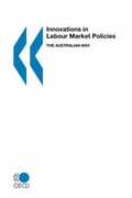 Bild: Innovations in Labour Market Policies: the Australian Way - Organization for Economic Co-operation and Development (OECD)