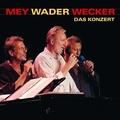 Cover: Mey Wader Wecker - Das Konzert - Universal Vertrieb