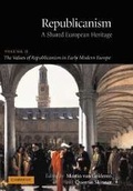 Cover: Republicanism: Volume 2, The Values of Republicanism in Early Modern Europe - Cambridge University Press