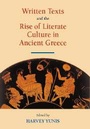 Cover: Written Texts and the Rise of Literate Culture in Ancient Greece - Cambridge University Press