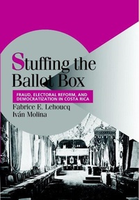 Enlarge image Cover: Stuffing the Ballot Box - Cambridge University Press