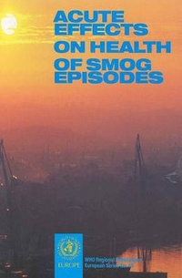 Abbildung von: Acute effects on health of smog episodes - WHO Regional Office for Europe